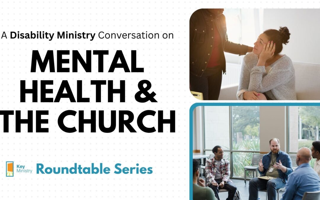 Mental Health & the Church Roundtable